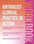 Cover: Antiracist Clinical Practice in Action - Wendy