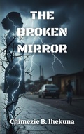 Cover: The Broken Mirror - DADYMINDS PUBLISHERS INSIDER