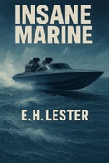 Cover: Insane Marine - E.H. Lester
