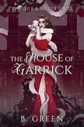 Cover: The House of Garrick - Silk and Silver