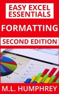 Cover: Formatting: Second Edition (Easy Excel Essentials Second Editions, #5) - M.L. Humphrey