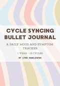 Cover: Cycle Syncing Bullet Journal - Balanced Me LLC