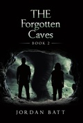 Cover: The Forgotten Caves - Page Publishing, Inc.