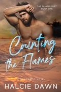Cover: Counting the Flames - Halcie Dawn Romance Novels