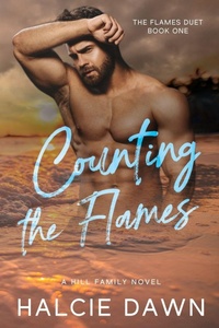 Enlarge image Cover: Counting the Flames - Halcie Dawn Romance Novels