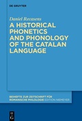 Cover: A historical phonetics and phonology of the Catalan language - De Gruyter