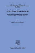 Cover: Active Space Debris Removal - Duncker & Humblot