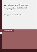 Cover: Vertreibung und Erinnerung - Franz Steiner Verlag