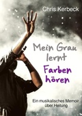 Cover: Mein Grau lernt Farben h&ouml;ren - epubli