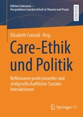 Cover: Care-Ethik und Politik - Springer VS