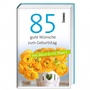 Cover: 85 gute Wünsche zum Geburtstag - St. Benno