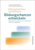 Cover: Bildungsbarrieren identifizieren - Bildungschancen entwickeln - Waxmann