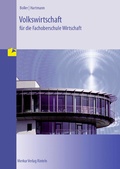 Cover: Volkswirtschaft f&uuml;r die Fachoberschule Wirtschaft - Merkur Rinteln