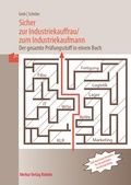 Cover: Sicher zur Industriekauffrau / zum Industriekaufmann - Merkur Rinteln