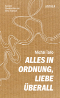 Cover: Alles in Ordnung, Liebe &uuml;berall - Anthea Verlag