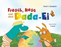 Cover: Frosch, Hase und das Dada-Ei - massel Verlag