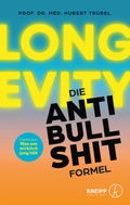 Cover: Longevity - Die Anti-Bullshit-Formel - Kneipp Verlag in Verlagsgruppe Styria GmbH & Co. KG