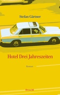 Cover: Hotel Drei Jahreszeiten - Literaturverlag Droschl