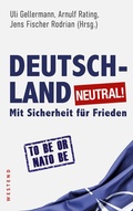 Cover: Deutschland neutral! - Westend Verlag