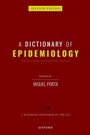 Cover: A Dictionary of Epidemiology - Oxford University Press