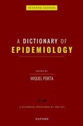 Cover: A Dictionary of Epidemiology - Oxford University Press