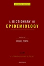 Cover: A Dictionary of Epidemiology - Oxford University Press Inc