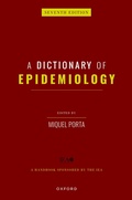 Cover: A Dictionary of Epidemiology - Oxford University Press Inc