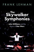 Cover: The Skywalker Symphonies - Oxford University Press Inc