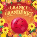 Cover: The Cranky Cranberry - DK Children