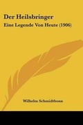 Cover: Der Heilsbringer - Kessinger Publishing