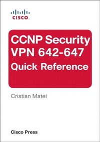 Abbildung von: CCNP Security VPN 642-647 Quick Reference - Cisco Press