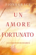 Cover: Un amore fortunato (La locanda di Dune Island - Libro 1) - Lukeman Literary Management