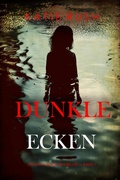 Cover: Dunkle Ecken (Ein Dana Blaze FBI-Thriller - Band 1) - Lukeman Literary Management