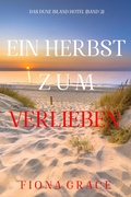 Cover: Ein Herbst Zum Verlieben (Das Dune Island Hotel - Band 2) - Lukeman Literary Management
