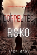 Cover: Doppeltes Risiko (Ein historischer Tyler Wolf Spionagethriller - Band 5) - Lukeman Literary Management