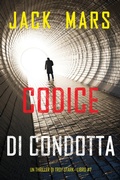Cover: Codice di Condotta (Un thriller di Troy Stark-Libro #7) - Lukeman Literary Management