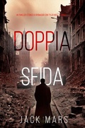 Cover: Doppia Sfida (Un Thriller Storico di Spionaggio con Tyler Wolf - Libro 5) - Lukeman Literary Management