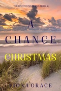 Cover: A Chance Christmas (The Inn at Dune Island-Book Four) - Lukeman Literary Management