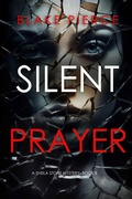 Cover: Silent Prayer (A Sheila Stone Suspense Thriller-Book Eight) - Lukeman Literary Management