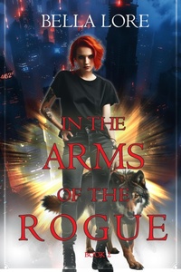 Enlarge image Cover: In the Arms of the Rogue (Book Two) - Lukeman Literary Management