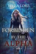 Cover: Forbidden by the Alpha (Book Two) - Lukeman Literary Management