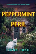 Cover: Peppermint Peril (A Penny Hawthorne Cozy Mystery-Book 3) - Lukeman Literary Management