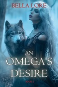 Cover: An Omega's Desire (Book Two) - Lukeman Literary Management