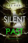 Cover: Silent Past (A Sheila Stone Suspense Thriller-Book Fourteen) - Lukeman Literary Management