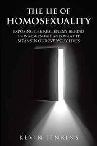 Enlarge image Cover: The Lie of Homosexuality - Christian Faith Publishing