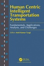 Cover: Human Centric Intelligent Transportation Systems - CRC Press