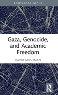Cover: Gaza, Genocide, and Academic Freedom - Routledge