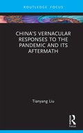 Cover: China's Vernacular Responses to the Pandemic and Its Aftermath - Routledge
