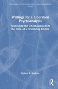 Cover: Writings for a Liberation Psychoanalysis - Routledge