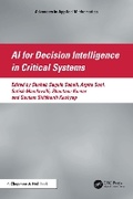 Cover: AI for Decision Intelligence in Critical Systems - Chapman and Hall